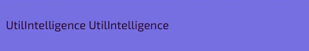 UtilIntelligence UtilIntelligence